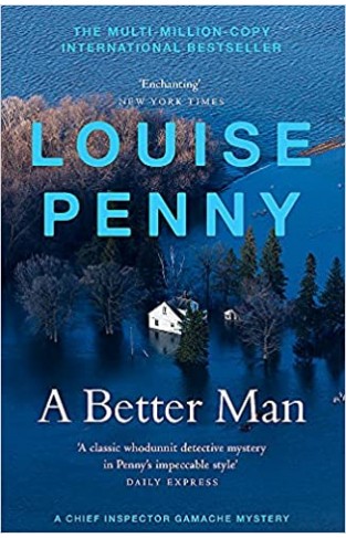 A Better Man - (a Chief Inspector Gamache Mystery Book 15)